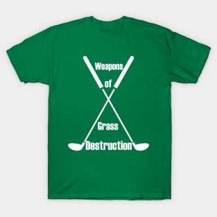 Weapons of Grass Destruction Funny Golf logo white T-Shirt